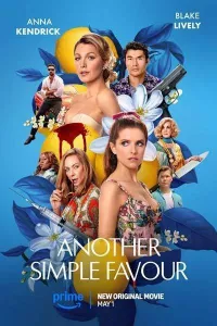 Постер: Еще одна простая просьба /  Another Simple Favor [2025 / Комедия / WEB-DLRip] | P